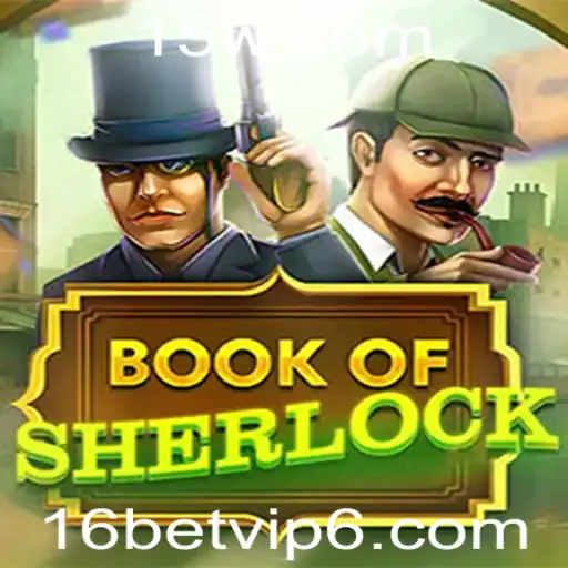 Explorando o Fascinante Mundo de 'BookOfSherlock' no 16bet VIP